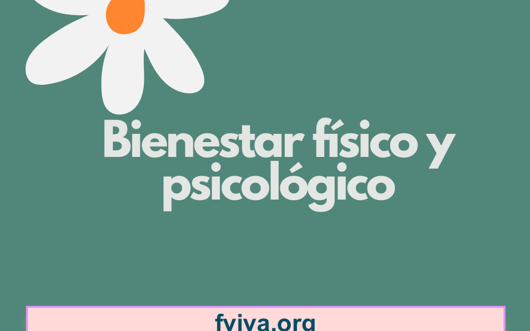 Bienestar físico y psicológico